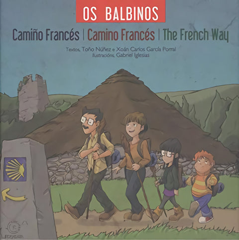  OS BALBINOS CAMIÑO FRANCES , CAMINO FRANCES , THE FRENCH WAY 