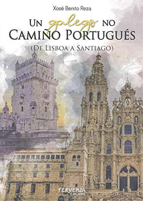  UN CAMIÑO GALEGO NO CAMIÑO PORTUGUÉS 