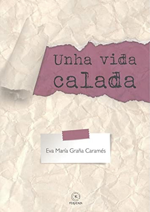  UNHA VIDA CALADA 