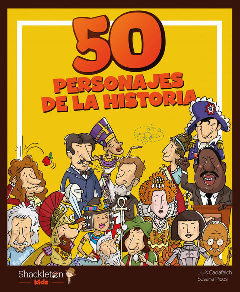  50 personajes de la historia 