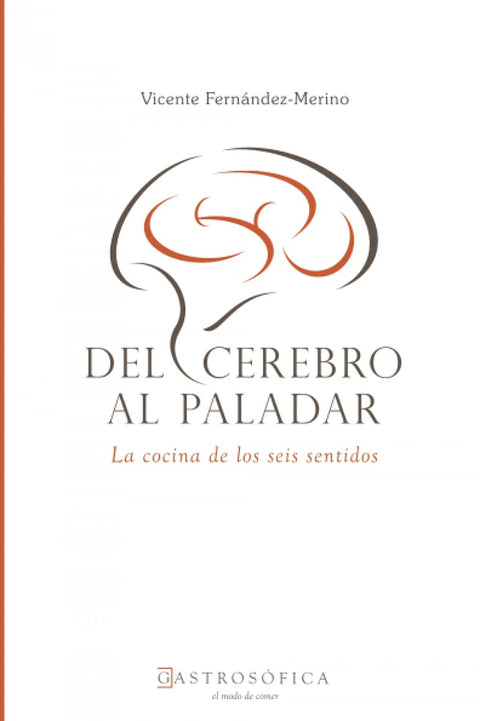  Del cerebro al paladar 