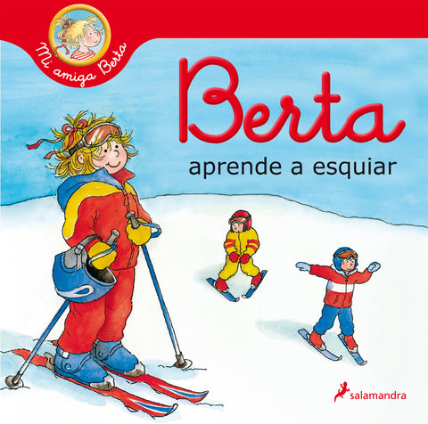  Berta aprende a esquiar (Mi amiga Berta) 
