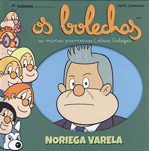  Os Bolechas. Noriega Varela 