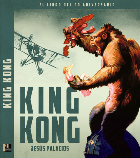  KING KONG. EL LIBRO DEL 90 ANIVERSARIO 