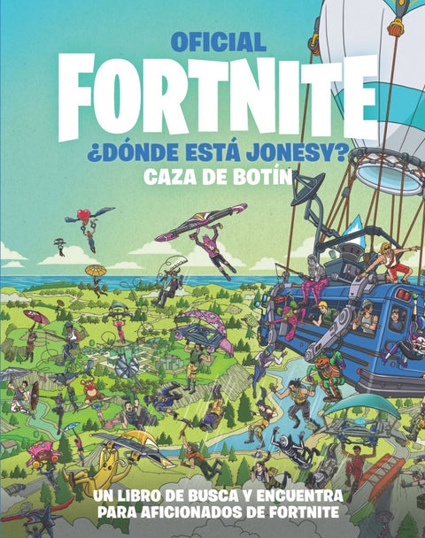  OFICIAL FORTNITE ¿DÓNDE ESTÁ JONESY? CAZA DE BOTÍN 