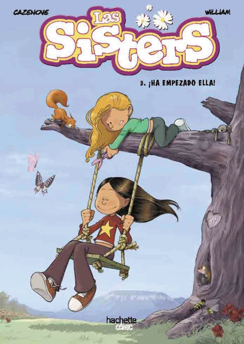  Las sisters, 3. ¡Ha empezado ella! 