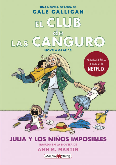  El club de las canguro. Julia y los niños imposibles 