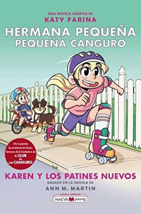  Hermana pequeña, pequeña canguro 2: Karen y los patines nuevos 