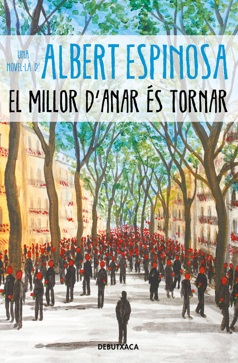  El millor d'anar és tornar 