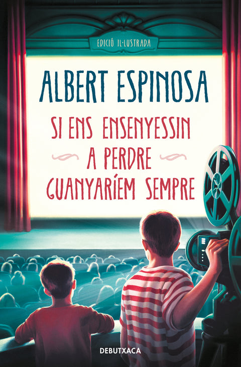  Si ens ensenyessin a perdre, guanyaríem sempre 