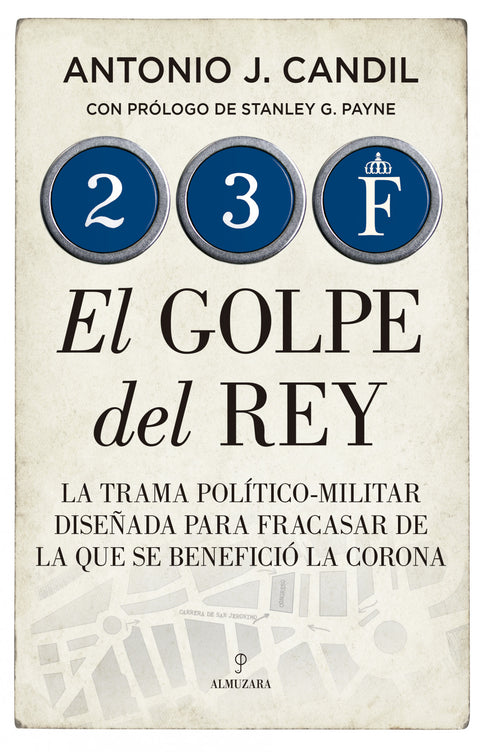  23-F. El golpe del Rey 