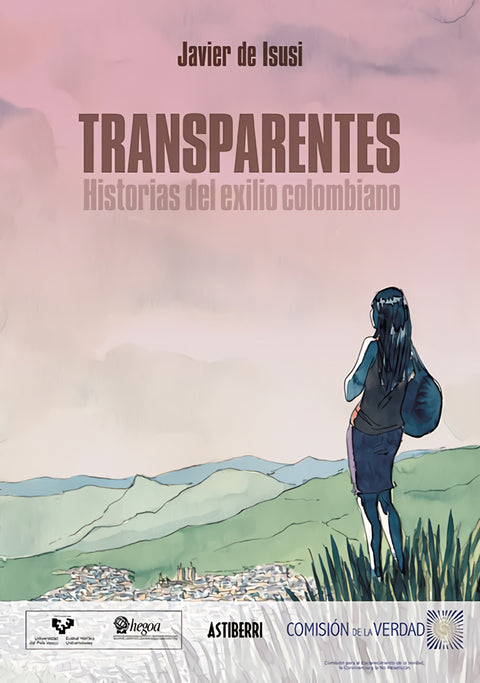  Transparentes. Historias del exilio colombiano 