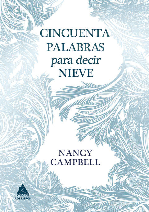  Cincuenta palabras para decir nieve 