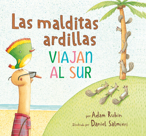 Las malditas ardillas viajan al sur 