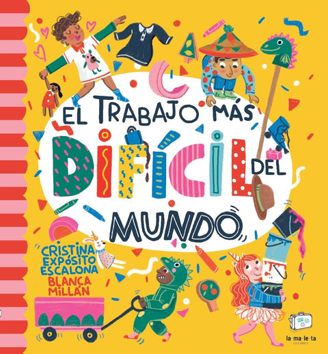  El trabajo más difícil del mundo 