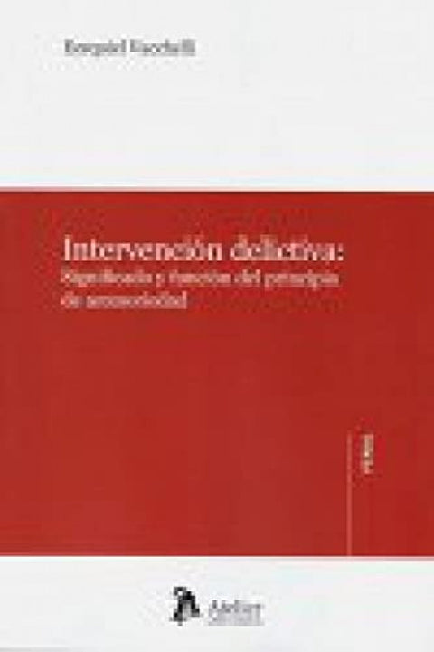  Intervención delictiva: 