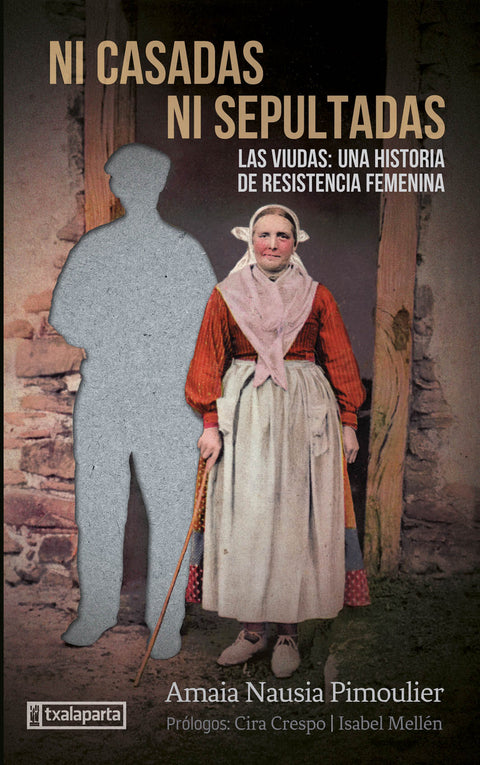  Ni casadas ni sepultadas 