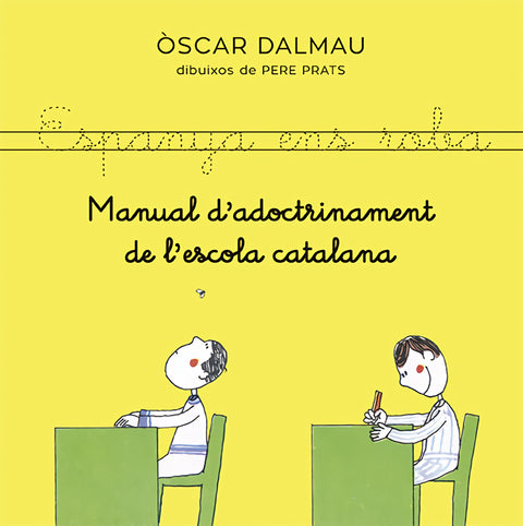  Manual d'adoctrinament de l'escola catalana 