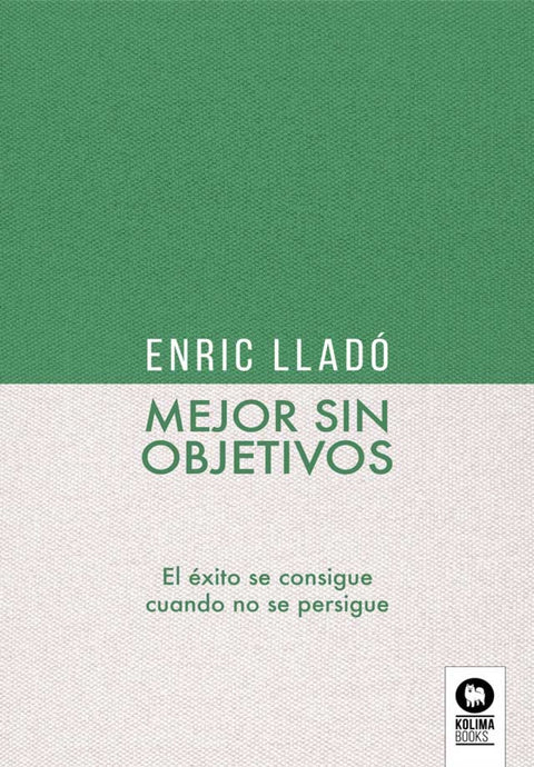 Mejor sin objetivos 