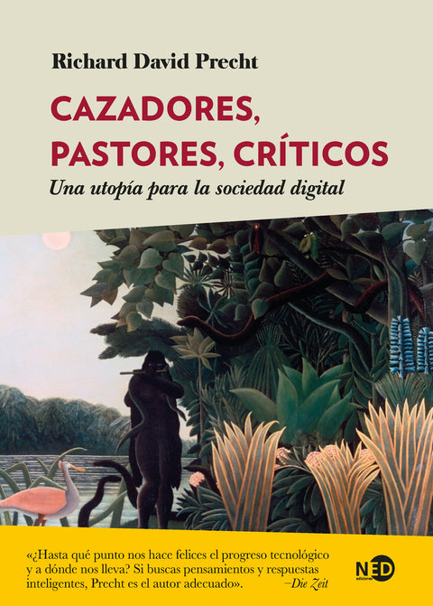  Cazadores, pastores, críticos 