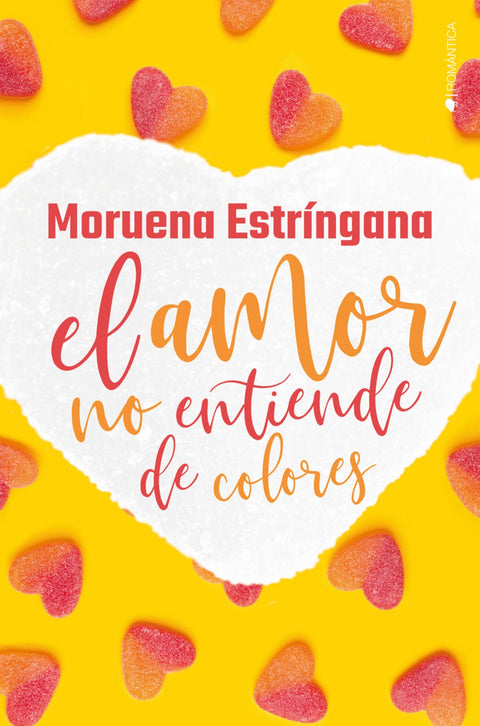  EL AMOR NO ENTIENDE DE COLORES 