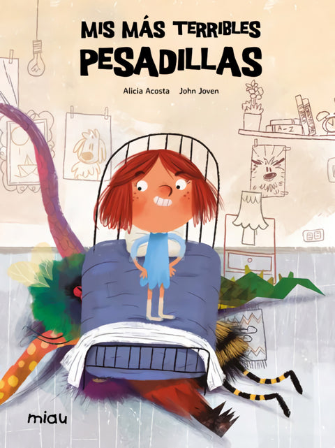  Mis más terribles pesadillas 