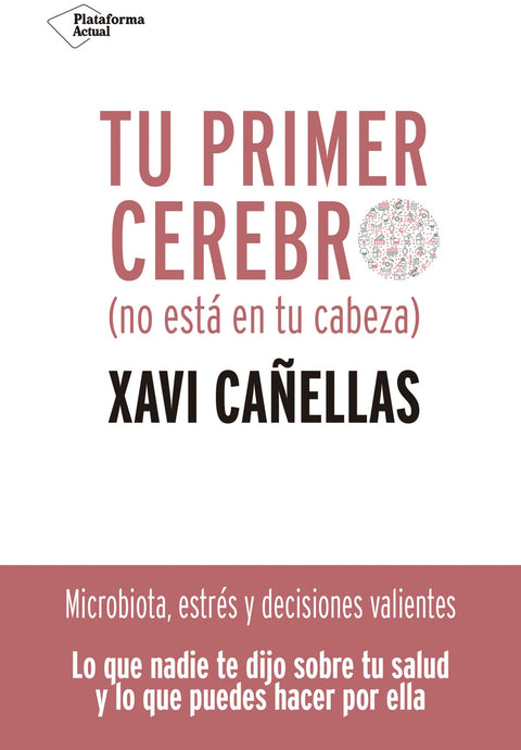  Tu primer cerebro 