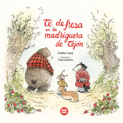  Té de fresa en la madriguera de Tejón 