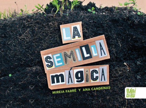  La semilla mágica 