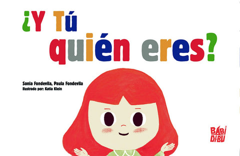 ¿Y tú quién eres? 