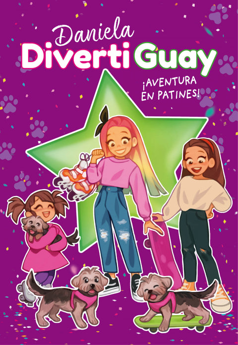  ¡Aventura en patines! (Daniela DivertiGuay 5) 