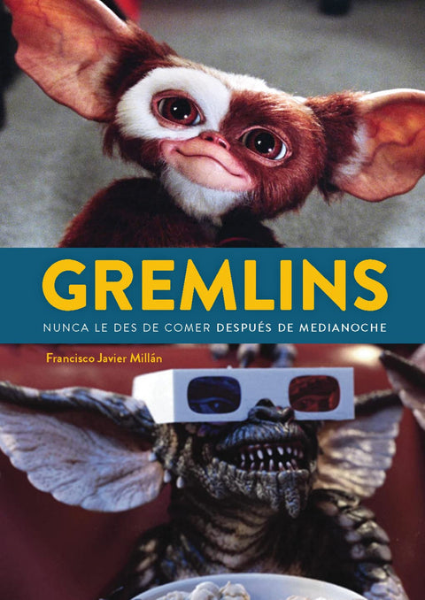  GREMLINS NUNCA LE DES DE COMER DESPUES DE MEDIANOCHE 