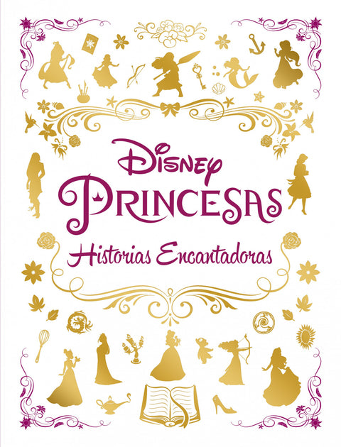  Princesas. Historias encantadoras 