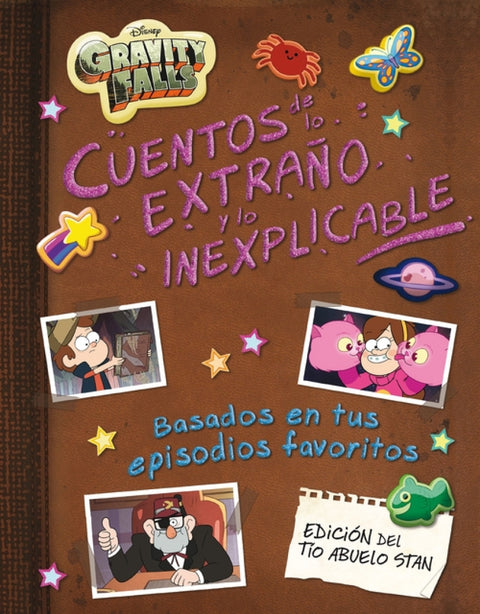  Gravity Falls. Cuentos de lo extraño y lo inexplicable 