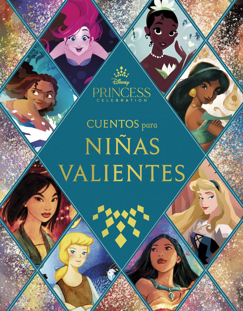  PRINCESAS. CUENTOS PARA NIÑAS VALIENTES 