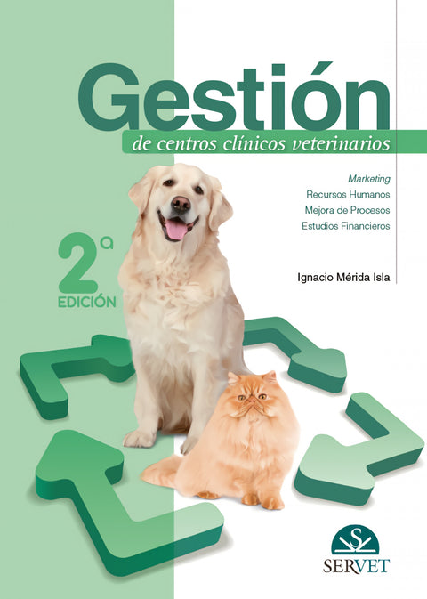 Gestión de centros clínicos veterinarios. 2ª edición 