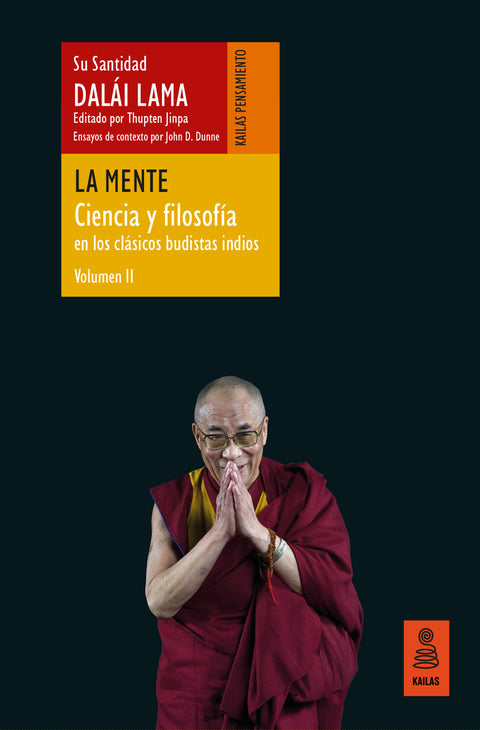  La mente (Ciencia y filosofía en los clásicos budistas indios, vol. II) 