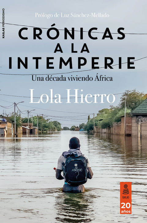  Crónicas a la intemperie (Una década viviendo en África) 