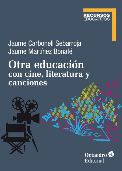  Otra educación con cine, literatura y canciones 