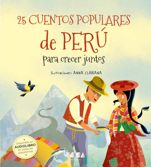  25 Cuentos populares de Perú para crecer juntos 