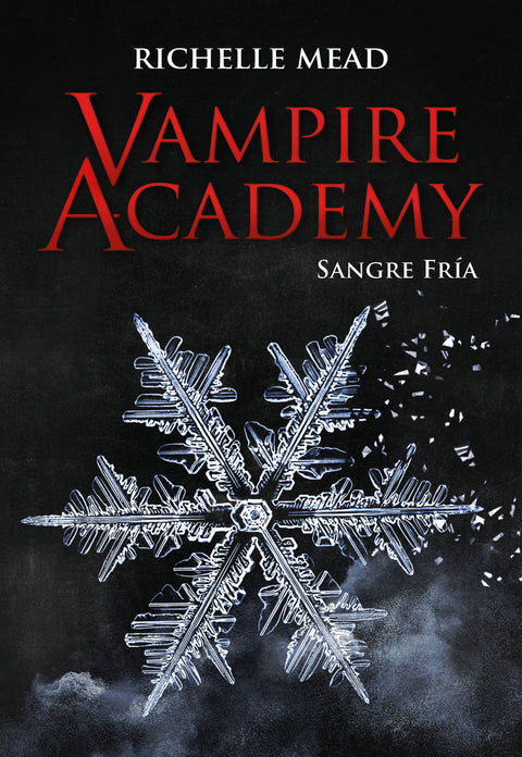  Vampire Academy: Sangre fría 