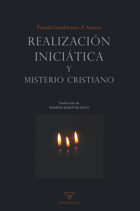  Realización iniciática y misterio cristiano 