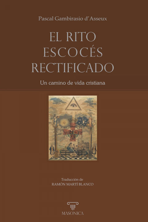  El Rito Escocés Rectificado 