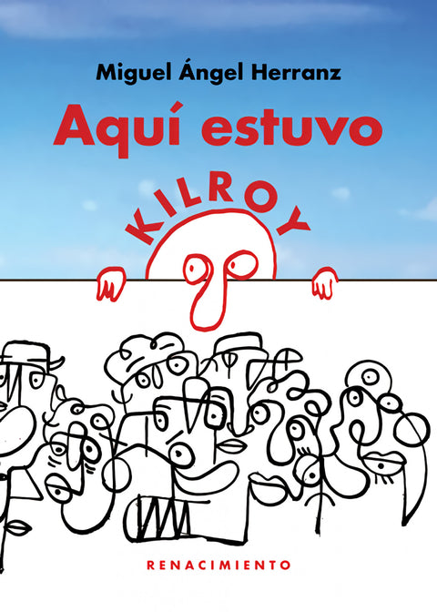  Aquí estuvo Kilroy 