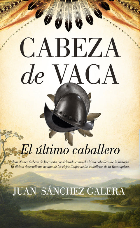  Cabeza de Vaca. El último caballero 