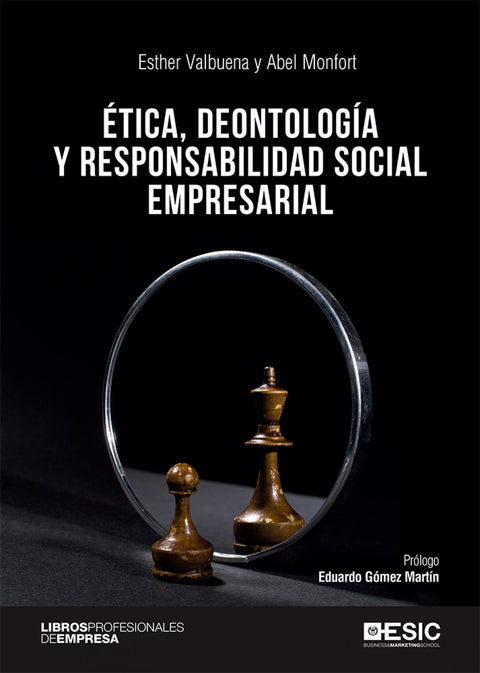  Ética, deontología y responsabilidad social empresarial. 