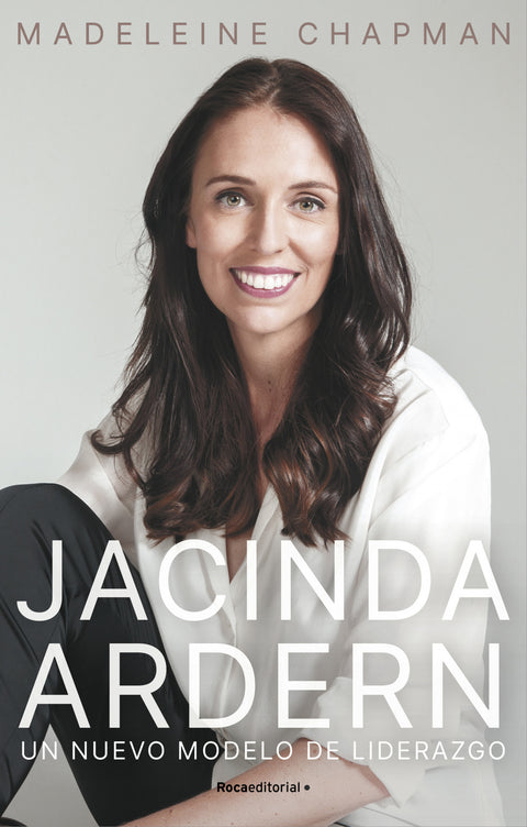  Jacinda Ardern. Un nuevo módelo de liderazgo 