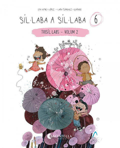  Síl·laba a síl·laba 6 