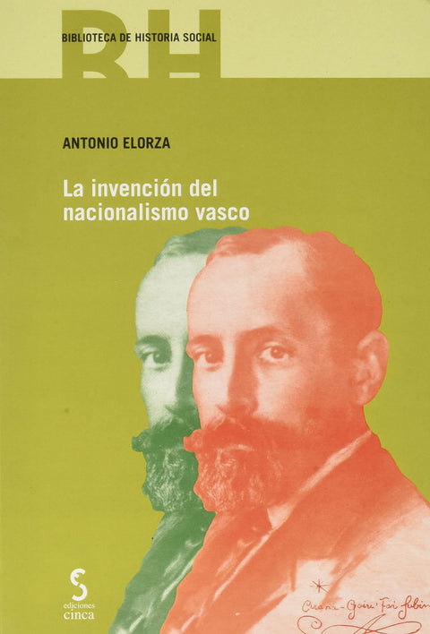  INVENCION DEL NACIONALISMO VASCO. 