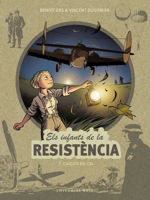  Els infants de la Resistència 7. Caiguts del cel 